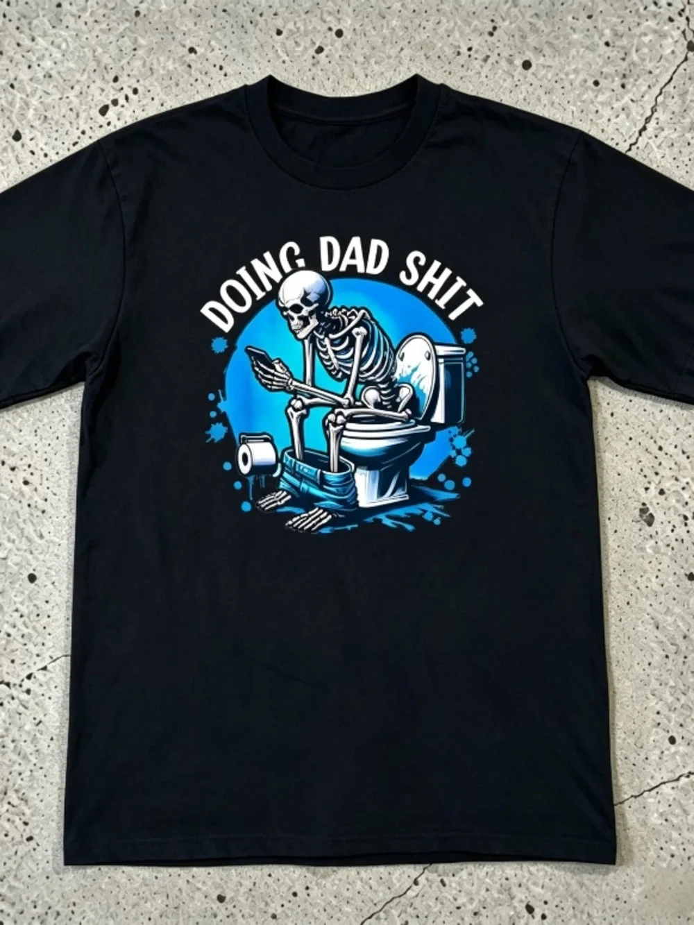 DOING DAD SHIT American Fun Toilet Skull Printed Black T-shirt